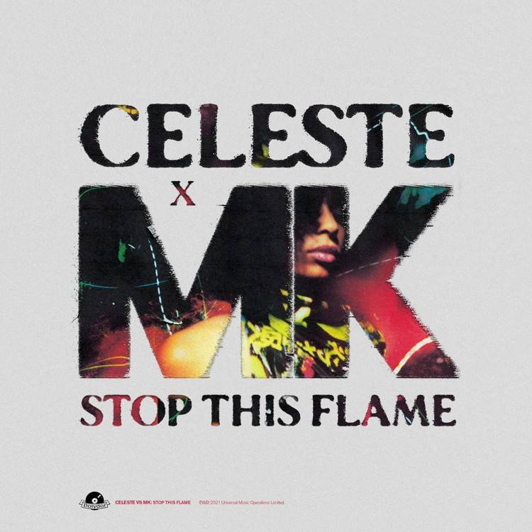 Stop This Flame (Celeste x MK) - Single