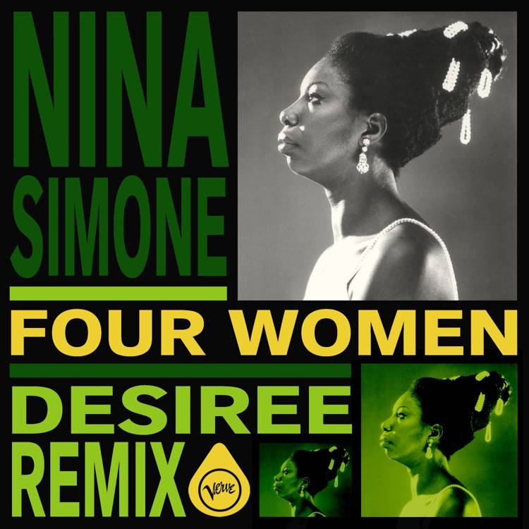 Four Women (DESIREE Remix)