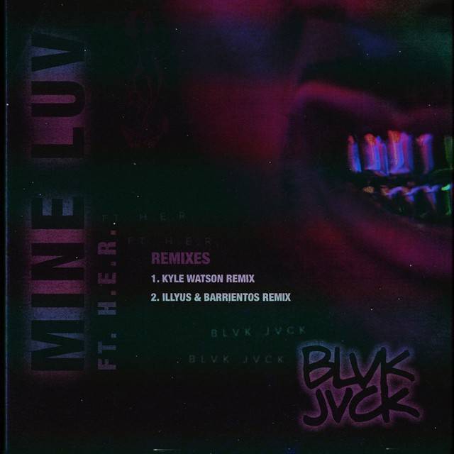 Mine Luv (feat. H.E.R.) [Remixes]
