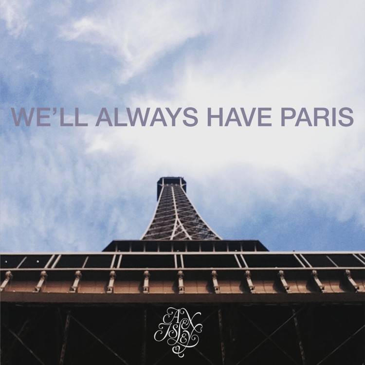 We'll Always Have Paris - Single