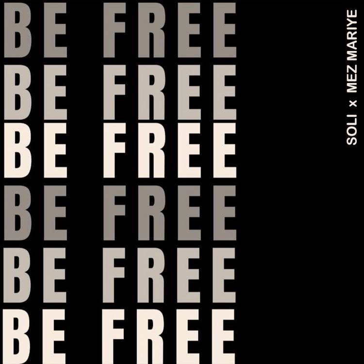 Be Free - Single