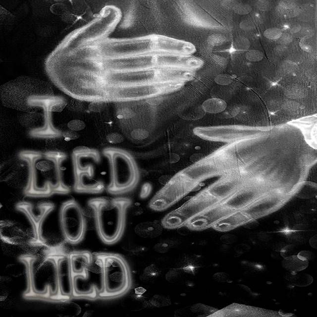 I Lied, You Lied - Single