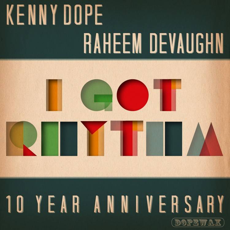 I Got Rhythm (10th Anniversary Remixes)