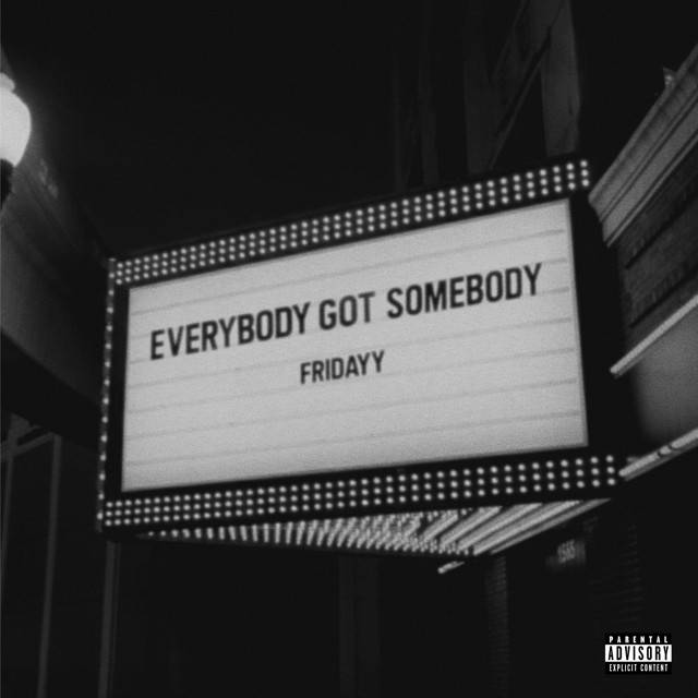 Everybody Got Somebody - EP