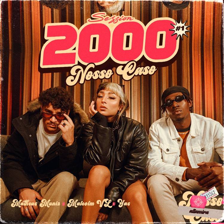 Session 2000 #1 - Nosso Caso (feat. Matheus Muniz) - Single