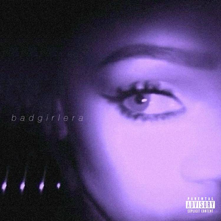 BADGIRLERA - Single