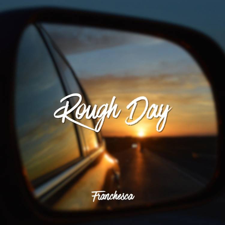 Rough Day - Single