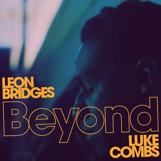 Beyond (feat. Luke Combs) [Live]