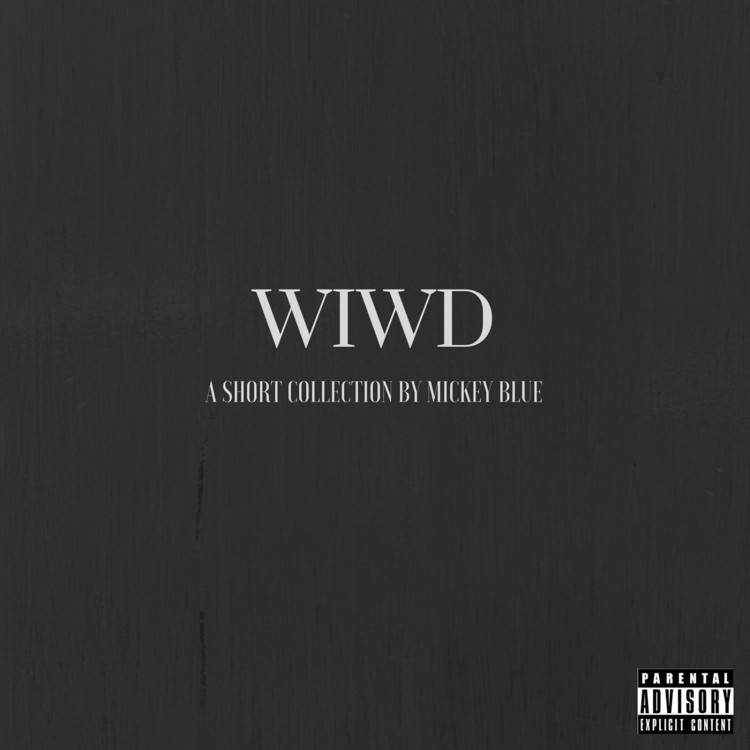 What I Wouldn't Do - EP