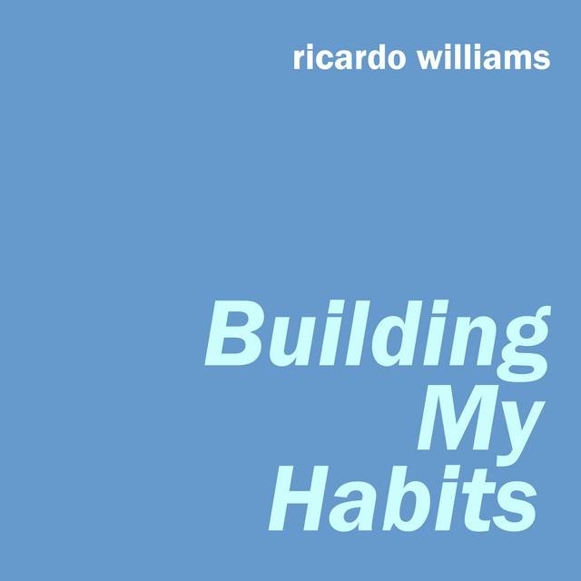 Building My Habits