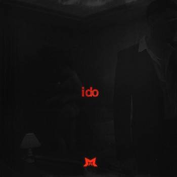 I Do