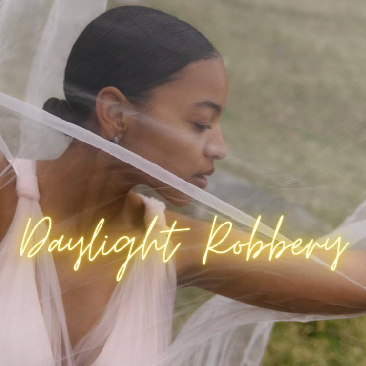 Daylight Robbery - Single
