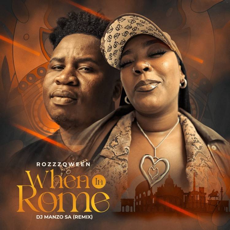 When In Rome (DJ MANZO SA Remix)