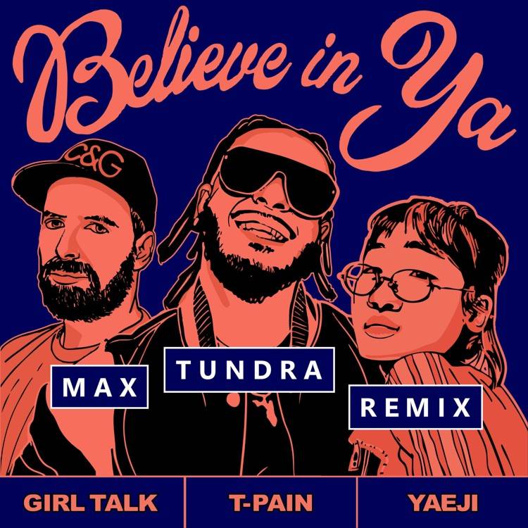 Believe In Ya (Max Tundra Remix) - Single