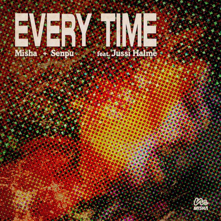 Every Time (feat. Jussi Halme) - Single