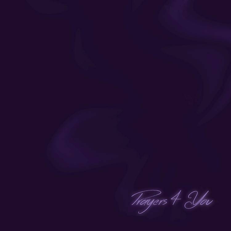 Prayers 4 You - Single