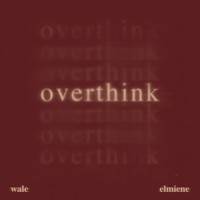 Overthink - Single