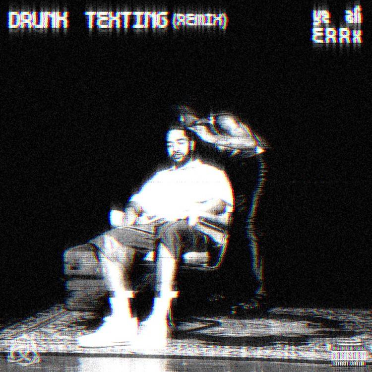 Drunk Texting (remix) - Single