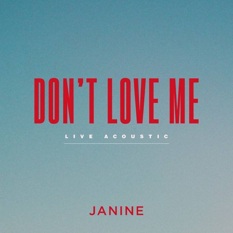 Don't Love Me (Live Acoustic) - Single