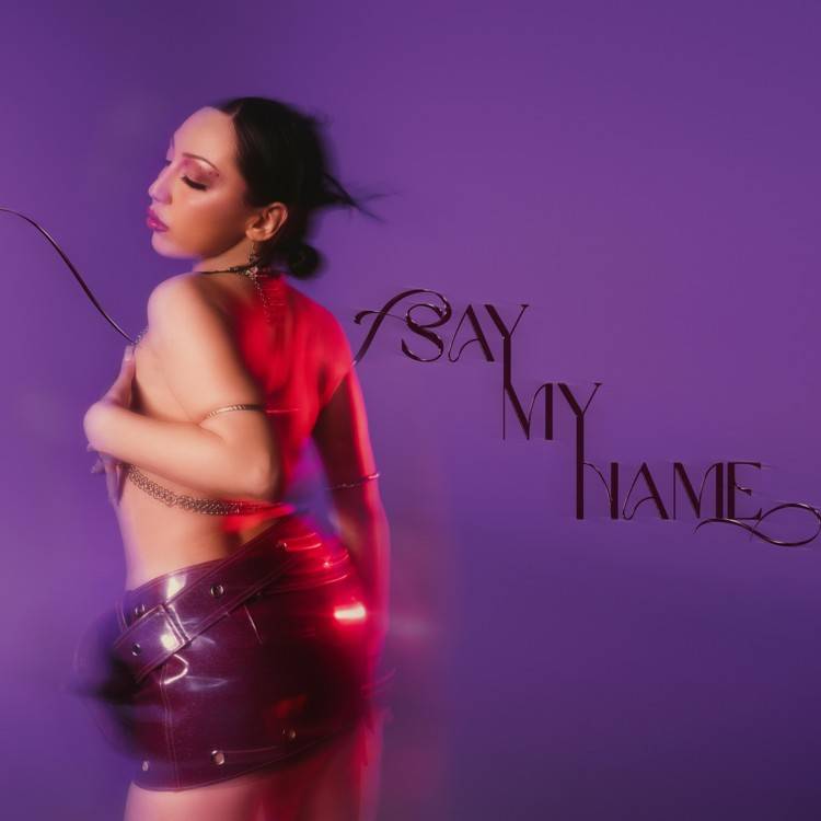SAY MY NAME