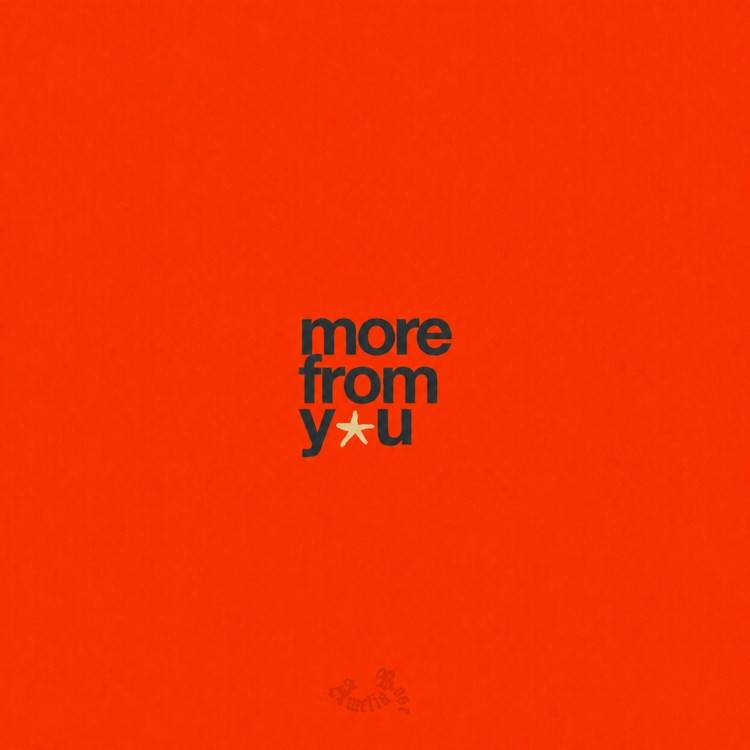 more from you