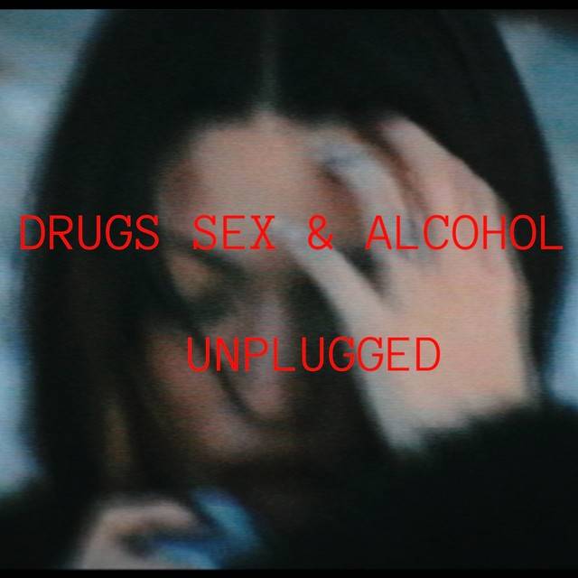 Drugs Sex And Alcohol (LIVE unplugged)