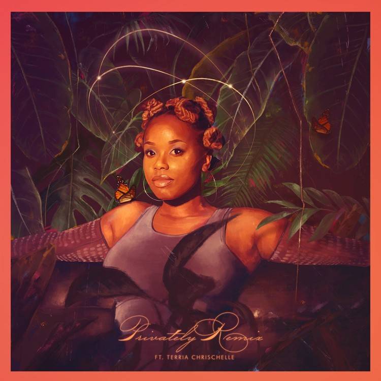 Privately (Remix) [feat. Terria Chrischelle] - Single
