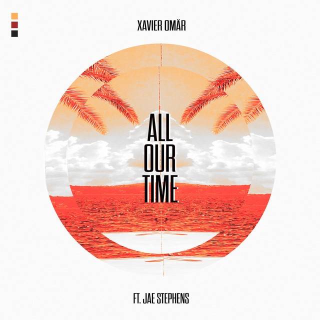 All Our Time (feat. Jae Stephens)