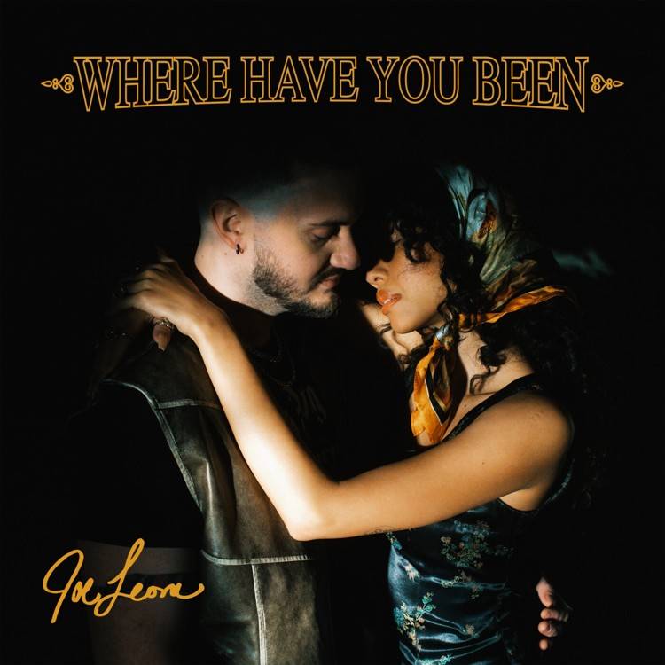 Where Have You Been