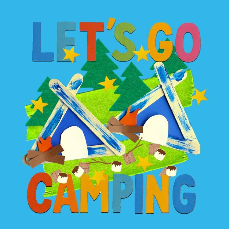 Let’s Go Camping