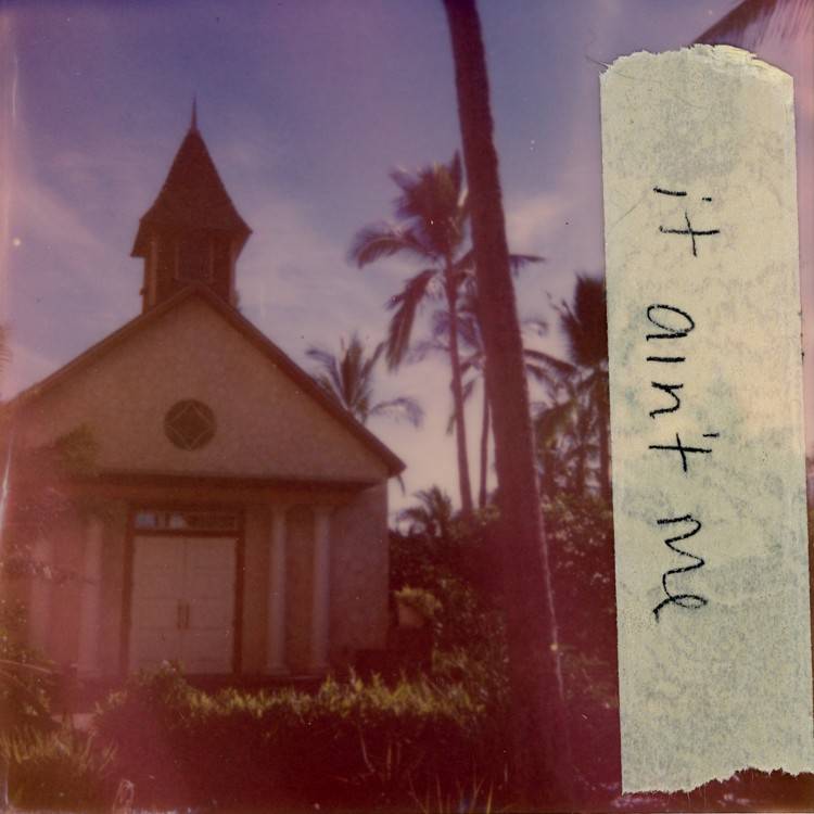 It Ain't Me - Single