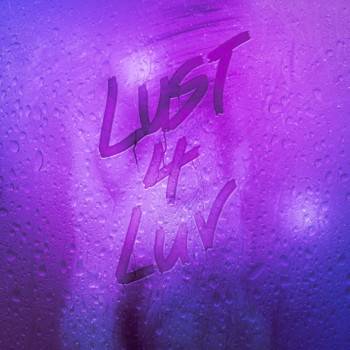 LUST4LUV (feat. Nalaé) - Single