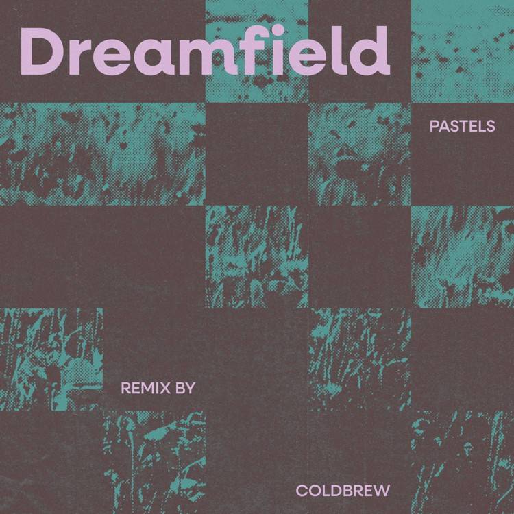 Dreamfield (Coldbrew Remix) - Single