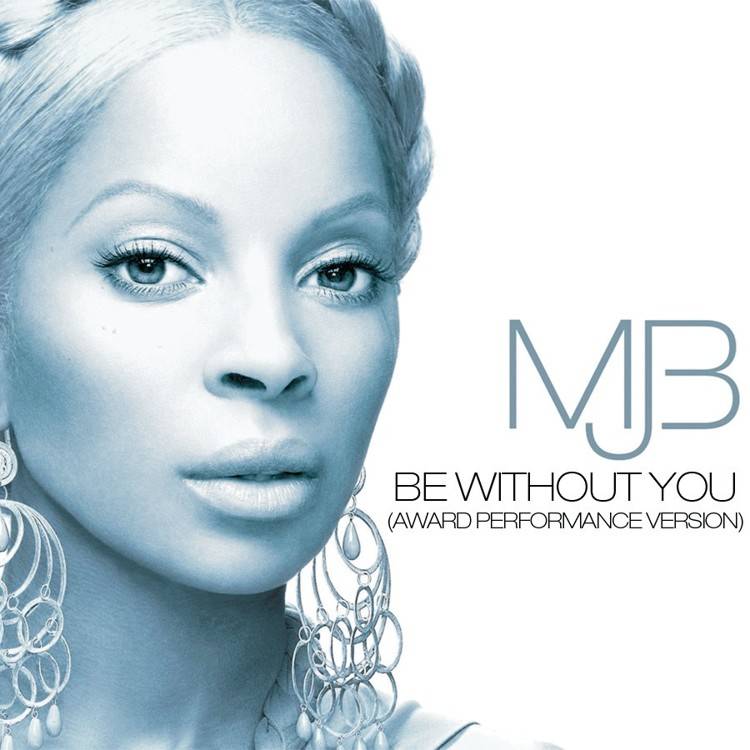 Be Without You (Award Performance Version) - Single