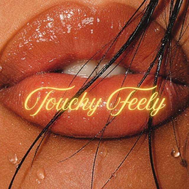 Touchy Feely