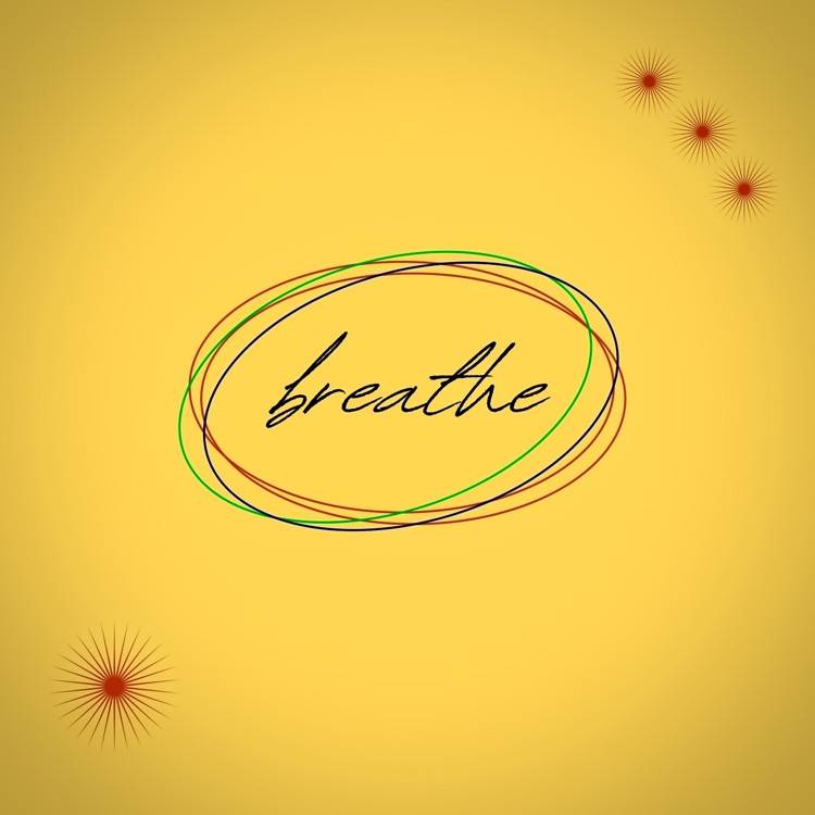 Breathe