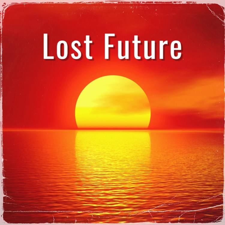 Lost Future - Single