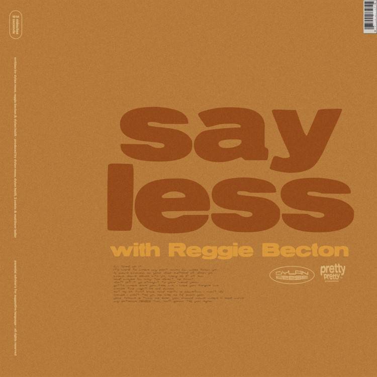 say less (with Reggie Becton)