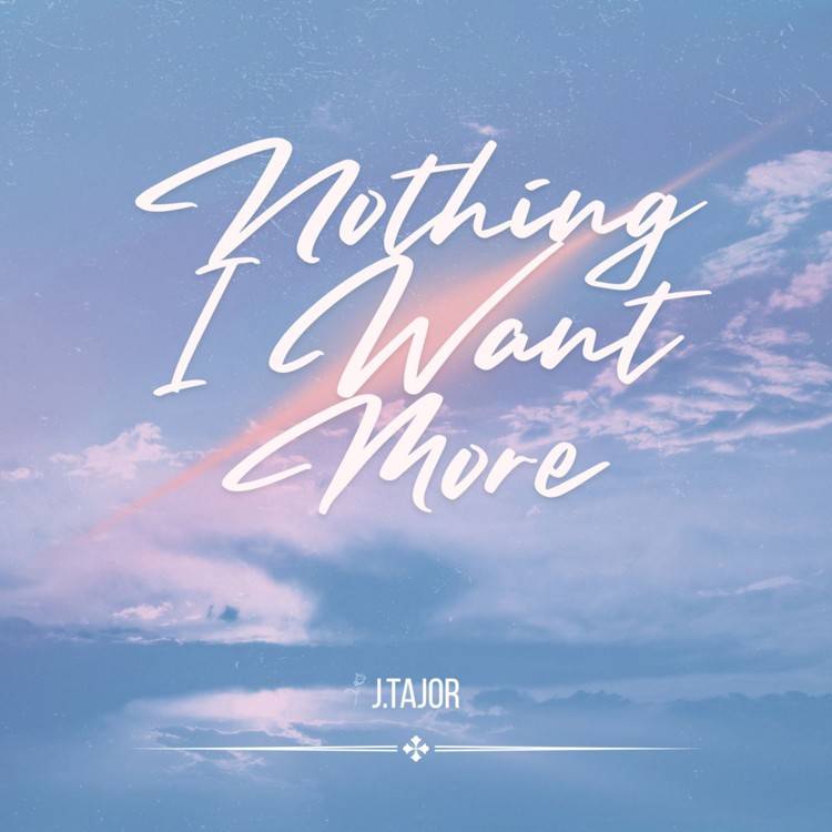 Nothing I Want More