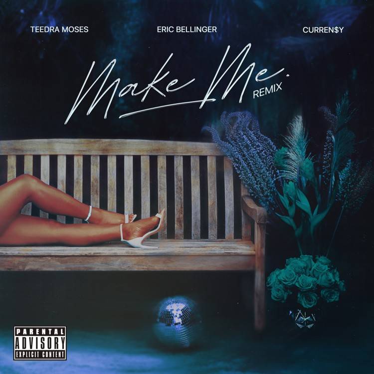 Make Me (feat. Eric Bellinger & Curren$y) [Remix] - Single