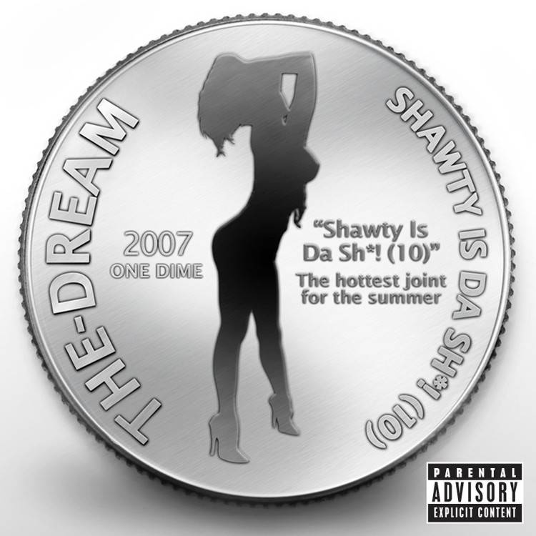Shawty Is Da Sh*! (10) - Single