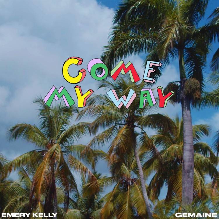 Come My Way