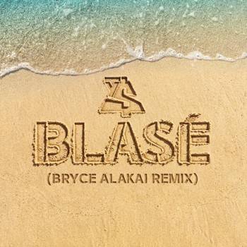 Blasé (Remix) - Single