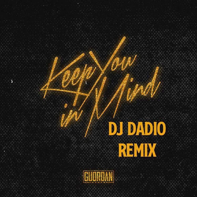 Keep You in Mind (DJ Dadio Remix) - Single