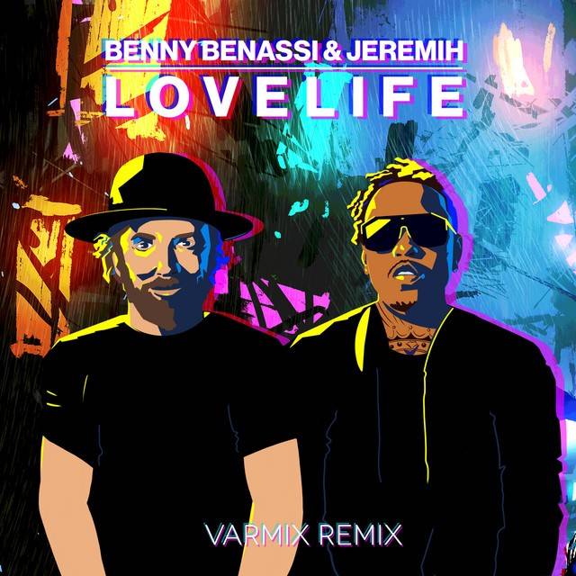 LOVELIFE (with Jeremih) [Varmix Remix]