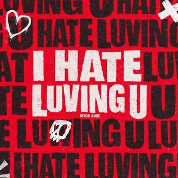 I Hate Luving U - Single