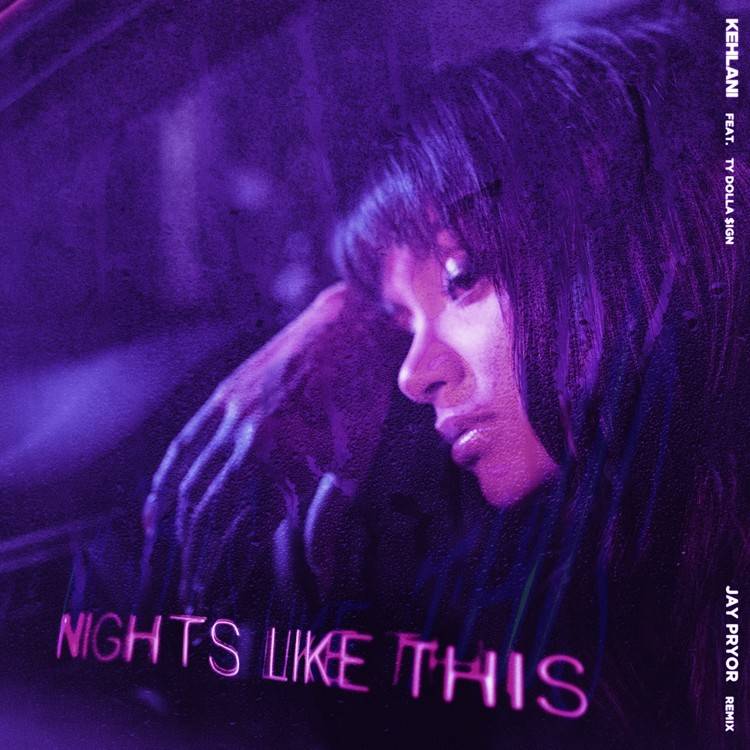 Nights Like This (feat. Ty Dolla $ign) [Jay Pryor Remix]