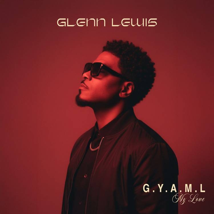 G.Y.A.M.L (My Love) - Single