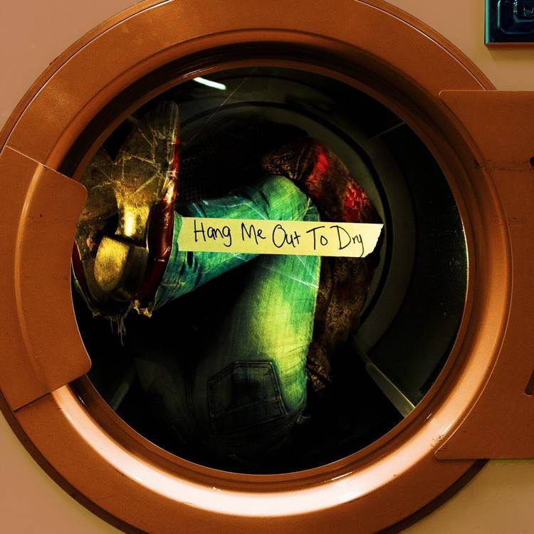 Hang Me Out to Dry - Single