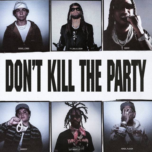 DON’T KILL THE PARTY (Sped Up)